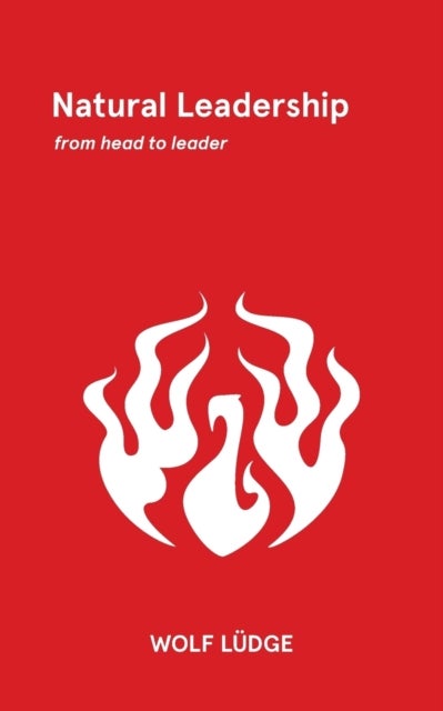 Natural Leadership - from head to leader