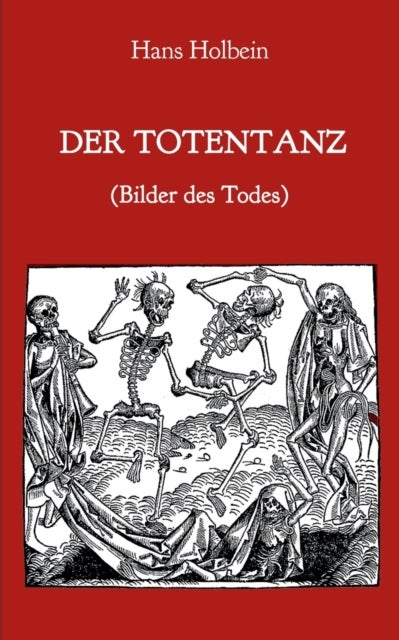 Bilde av Der Totentanz (bilder Des Todes) Av Hans Holbein