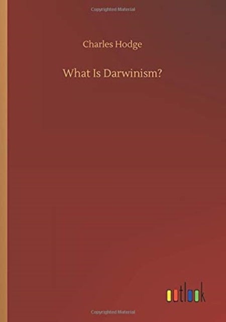 What Is Darwinism?