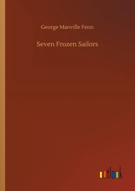 Seven Frozen Sailors
