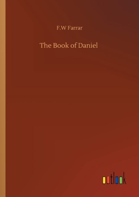 Bilde av The Book Of Daniel Av F W Farrar