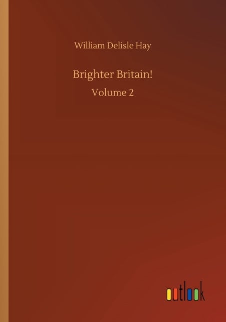 Brighter Britain! - Volume 2