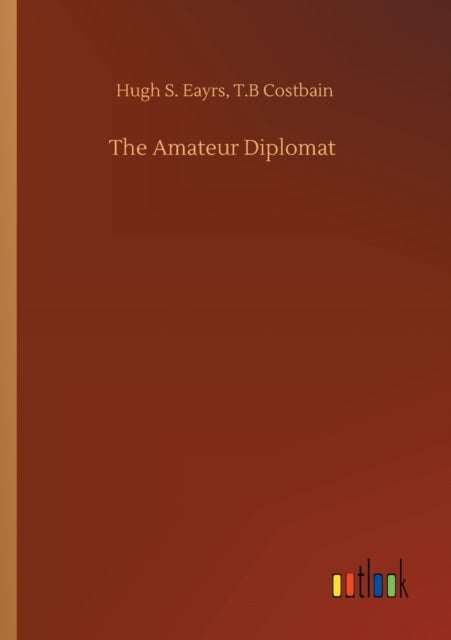 The Amateur Diplomat