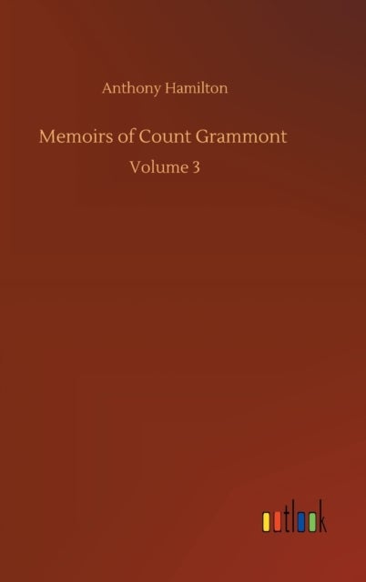 Memoirs of Count Grammont - Volume 3