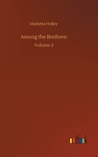 Among the Brethren - Volume 2