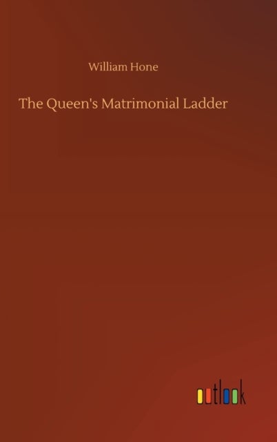 The Queen's Matrimonial Ladder