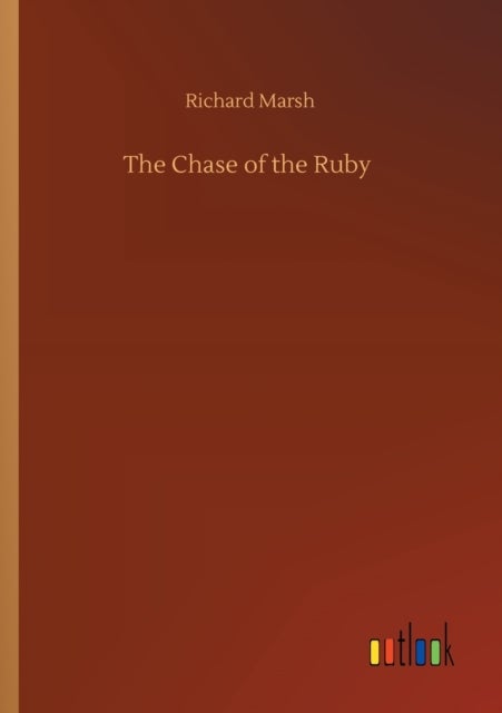The Chase of the Ruby