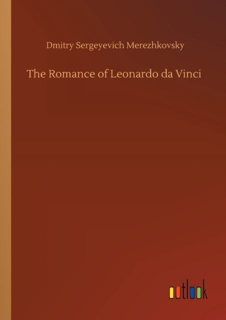 The Romance of Leonardo da Vinci