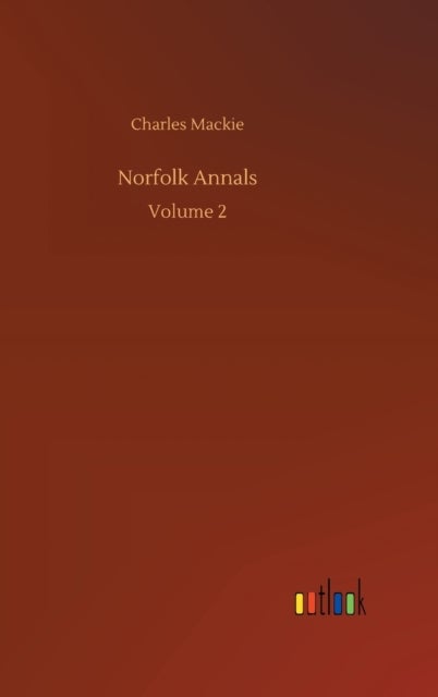 Norfolk Annals - Volume 2