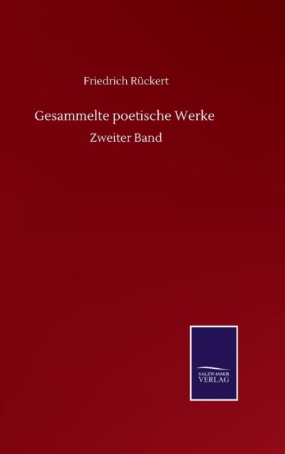 Gesammelte poetische Werke - Zweiter Band