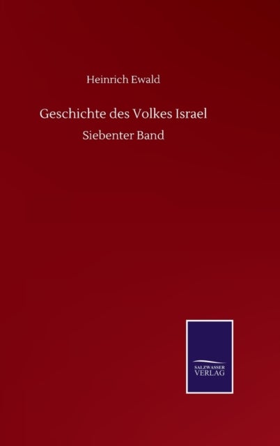 Geschichte des Volkes Israel - Siebenter Band