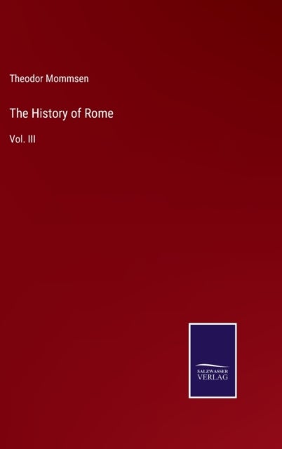 The History of Rome - Vol. III