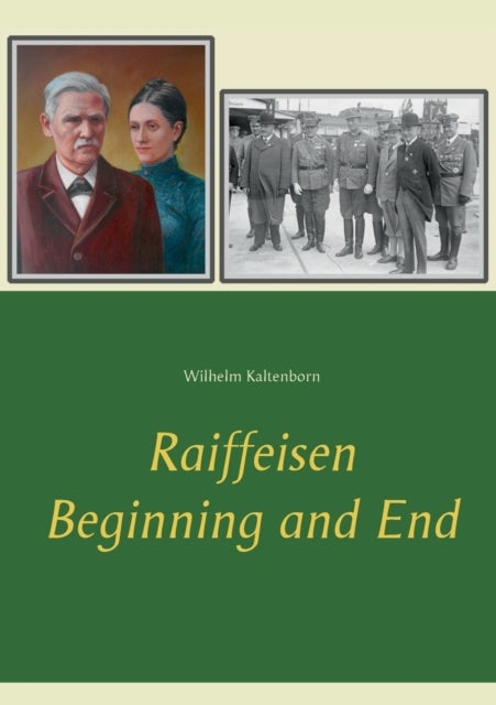 Raiffeisen - Beginning and End