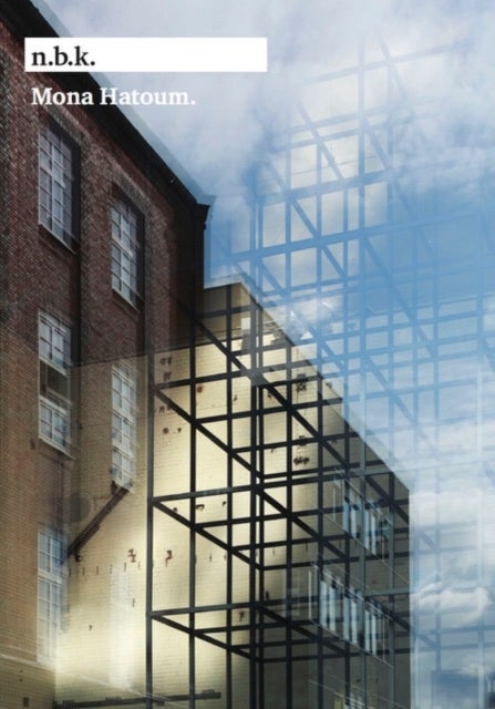 Mona Hatoum - n.b.k.
