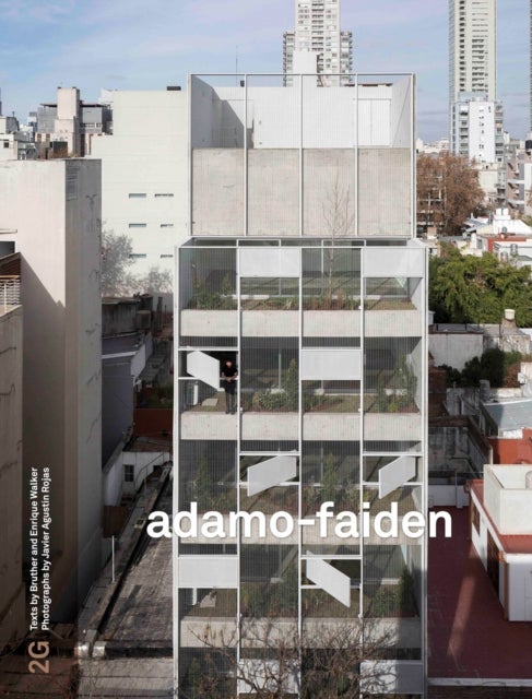 2G 91: adamo-faiden - No. 91. International Architecture Review