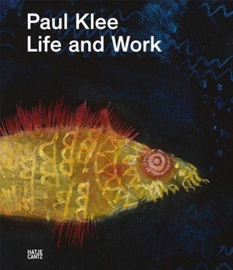 Paul Klee - Life and Work