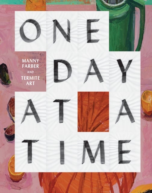 One Day at a Time av Helen Molesworth