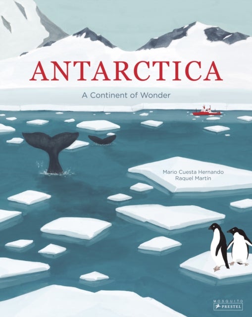 Antarctica - A Continent of Wonder