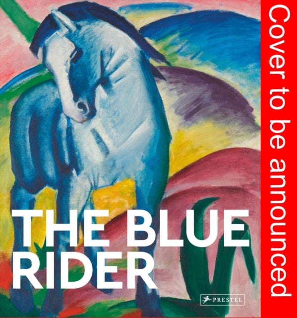 Bilde av Masters Of Art: The Blue Rider Av Florian Heine
