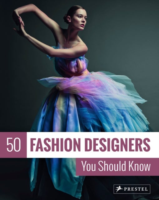 Bilde av 50 Fashion Designers You Should Know Av Simone Werle