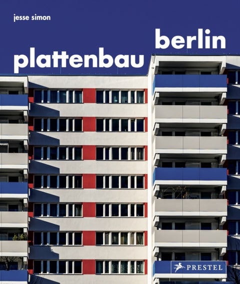 Plattenbau Berlin - A Photographic Survey of Postwar Residential Architecture