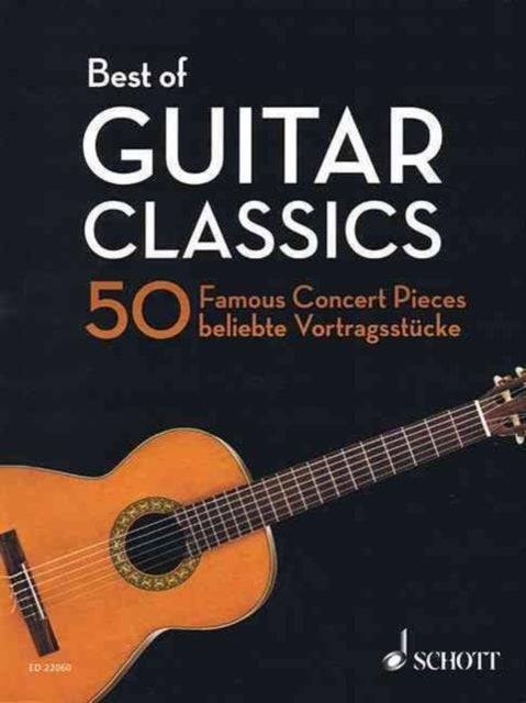 Best of Guitar Classics - 50 Famous Concert Pieces