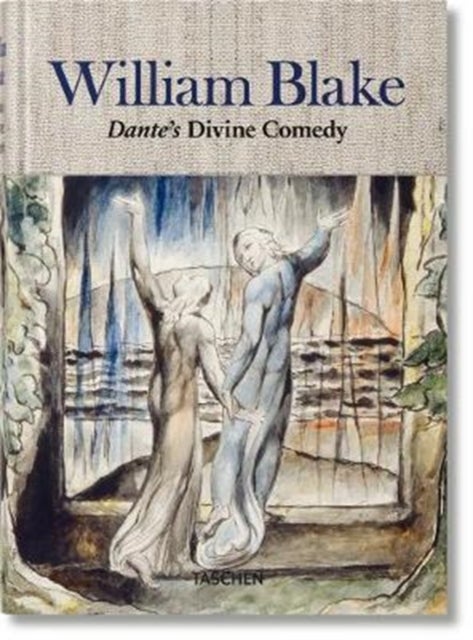 William Blake: Dante's Divine Comedy, Complete Dra