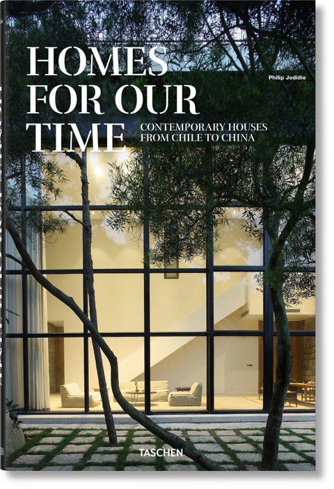 Homes for Our Time. Contemporary Houses around the World - Contemporary Houses around the World