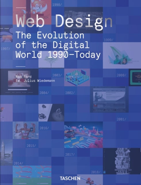 Bilde av Web Design. The Evolution Of The Digital World 1990-today Av Rob Ford