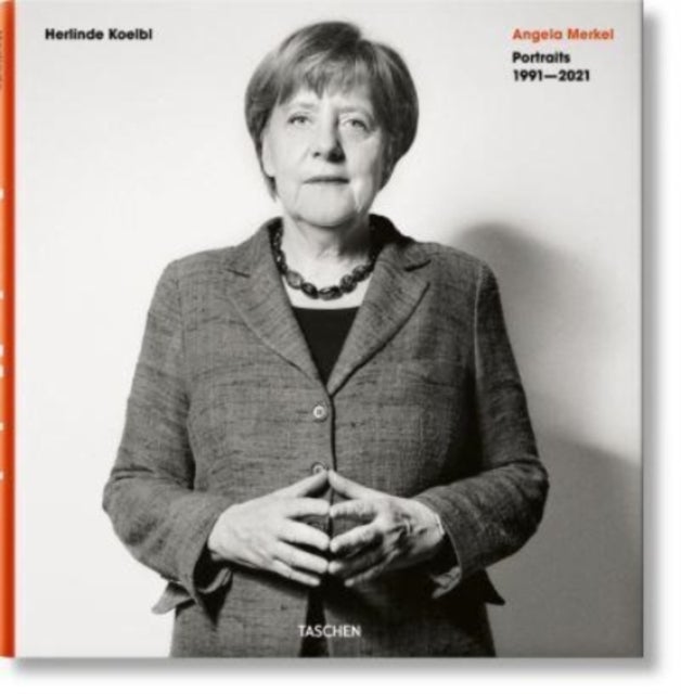 Herlinde Koelbl. Angela Merkel. Portraits 1991¿2021