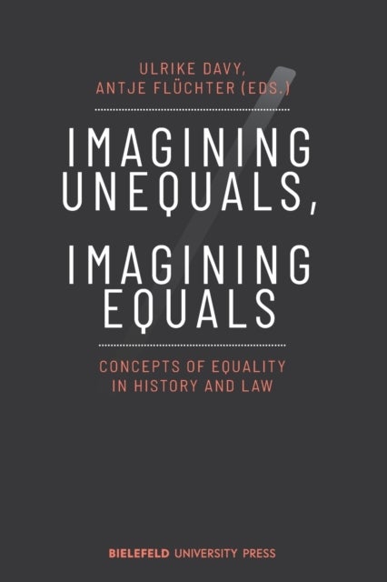 Bilde av Imagining Unequals, Imagining Equals