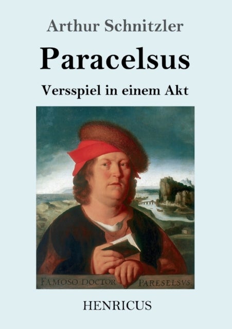 Paracelsus - Versspiel in einem Akt