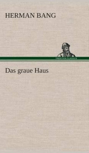 Das graue Haus