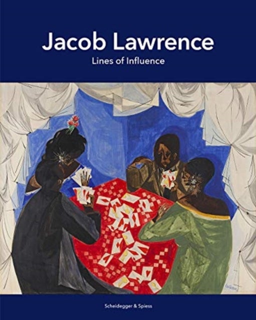 Jacob Lawrence - Lines of Influence