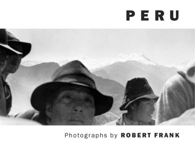 Bilde av Robert Frank: Peru Av Robert Frank