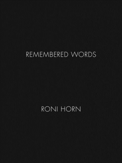 Bilde av Roni Horn: Remembered Words Av Roni Horn