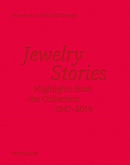 Jewelry Stories - Highlights from the Collection 1947-2019