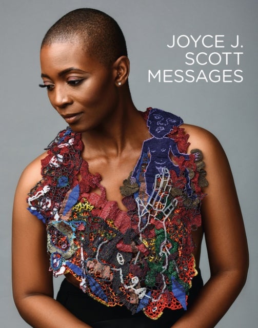 Bilde av Joyce J. Scott: Messages