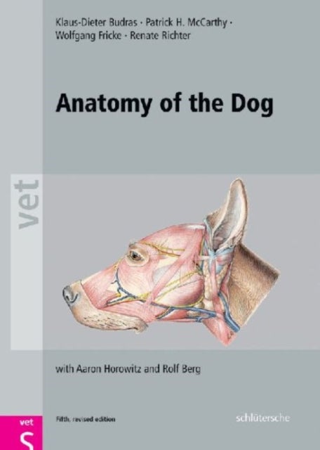 Bilde av Anatomy Of The Dog Av Klaus Dieter (university Of Berlin Germany) Budras, Patrick H. Mccarthy, Wolfgang Fricke, Renate Richter, Aaron (ross University