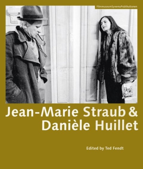 Jean¿Marie Straub & Daniele Huillet