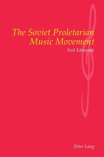 Bilde av The Soviet Proletarian Music Movement Av Neil Edmunds, Neil Edmonds