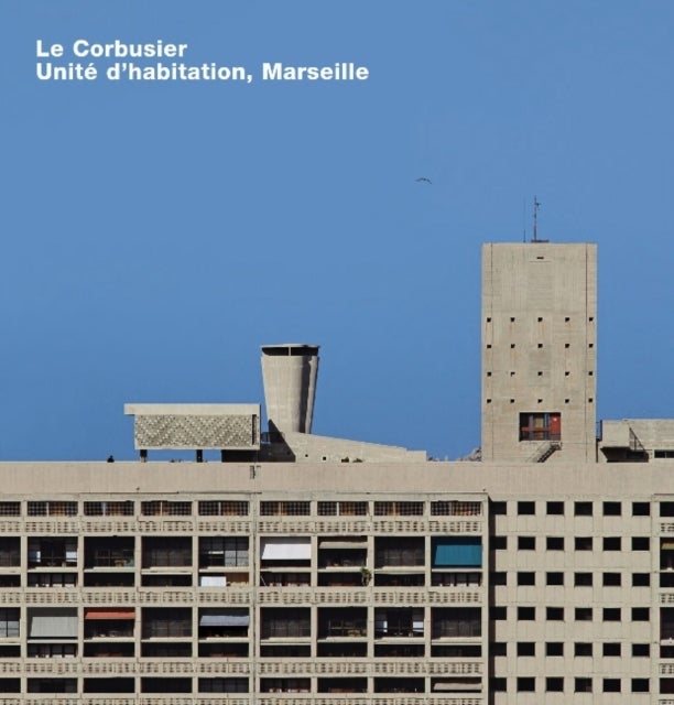 Le Corbusier, Unite d'habitation, Marseille - Opus 65