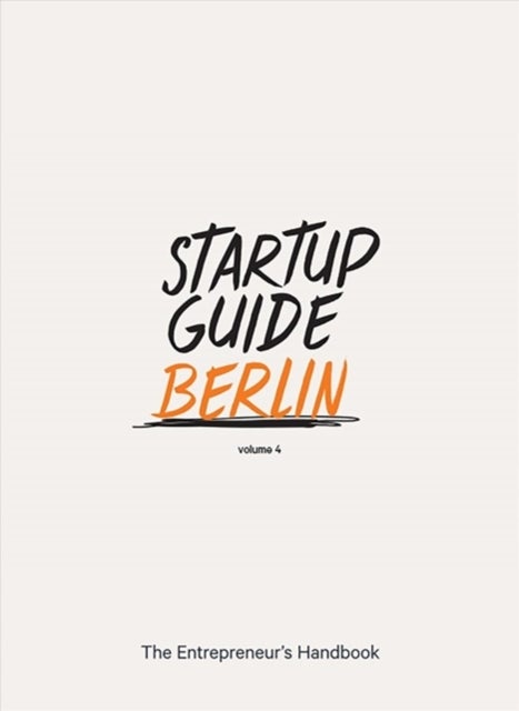 Bilde av Startup Guide Berlin Vol. 4 Av Startup Guide