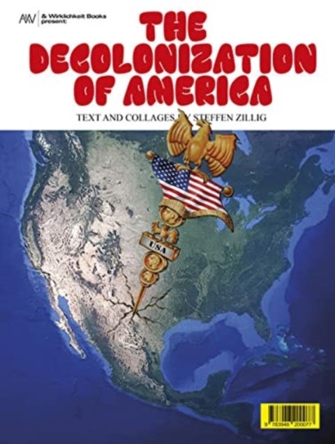 The Decolonization of America