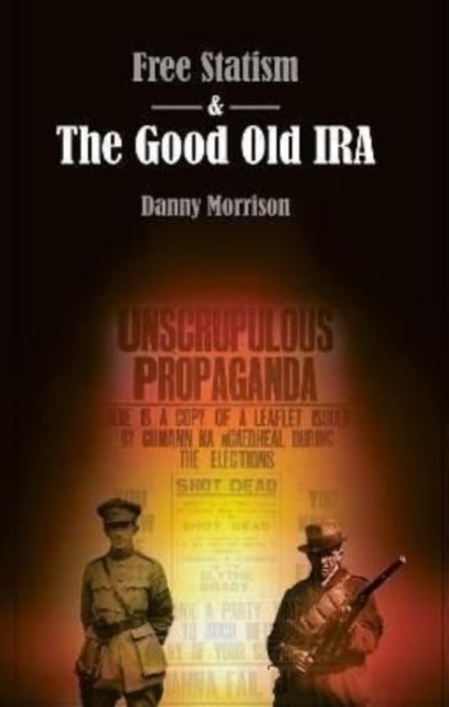 Free Statism and the Good Old IRA