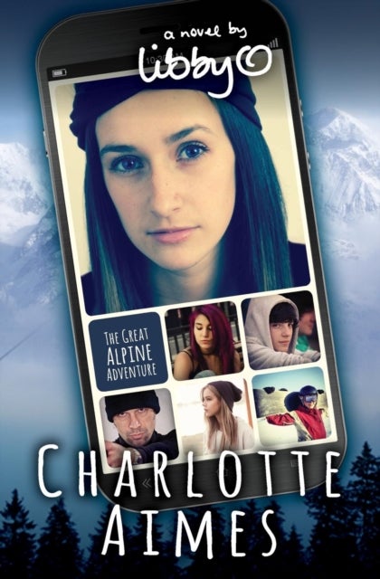 Charlotte Aimes - The Great Alpine Adventure