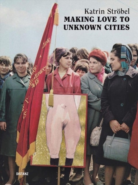 Making Love to Unknown Cities - (english/german edition)