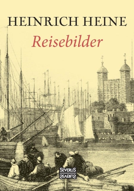 Bilde av Reisebilder Av Heinrich Heine