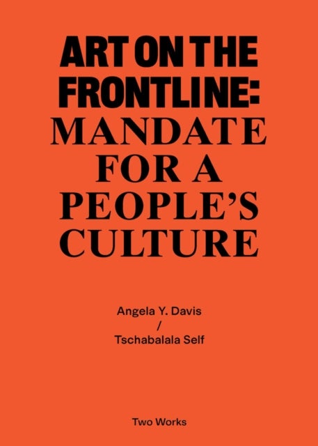 Art on the Frontline: Mandate for a People's Culture - Two Works Series Vol. 2