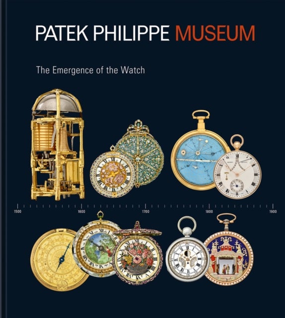 Treasures from the Patek Philippe Museum - Vol. 1: The Emergence of the Watch (Antique Collection); Vol. 2: The Quest for the Perfect Watch (Pa